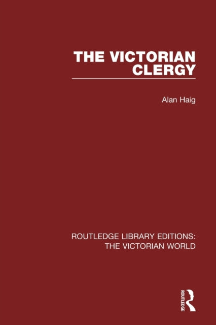 Book cover of: Victorian Clergy. By: Alan Haig