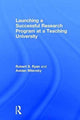 Book cover of: Launching a Successful Research Program at a Teaching University. By: Robert S. Ryan