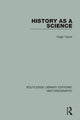Book cover of: History As A Science. By: Hugh Taylor