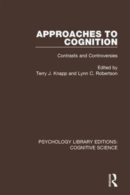 Book cover of: Approaches to Cognition. By: Terry J. Knapp