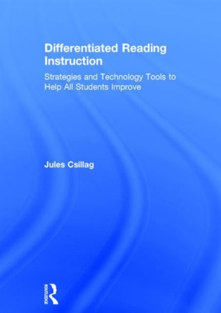 Book cover of: Differentiated Reading Instruction. By: Jules Csillag