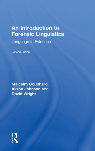 Book cover of: Introduction to Forensic Linguistics. By: Malcolm Coulthard