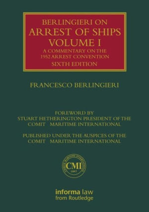 Berlingieri on Arrest of Ships Volume I