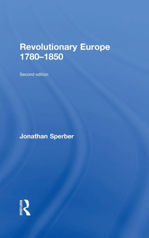 Revolutionary Europe 1780–1850