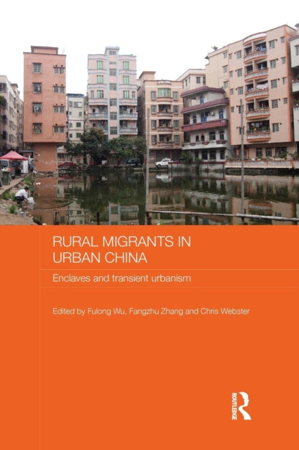 Book cover of: Rural Migrants in Urban China. By: Fulong Wu