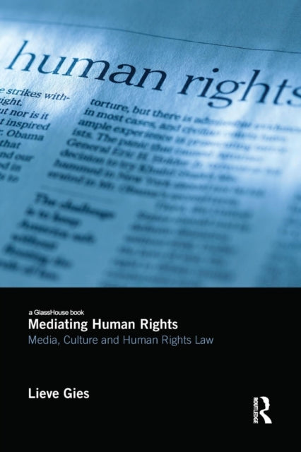 Book cover of: Mediating Human Rights. By: Lieve Gies