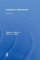 Book cover of: Looking in Classrooms. By: Thomas Good