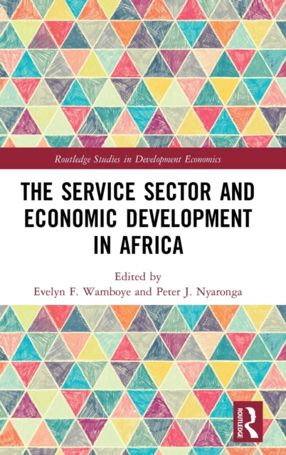 Book cover of: Service Sector and Economic Development in Africa. By: Evelyn Wamboye