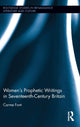 Book cover of: Women?s Prophetic Writings in Seventeenth-Century Britain. By: Carme Font