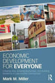 Book cover of: Economic Development for Everyone. By: Mark M. Miller