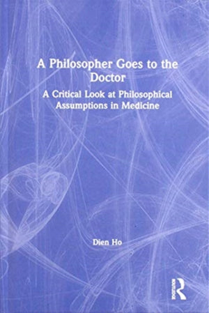 A Philosopher Goes to the Doctor