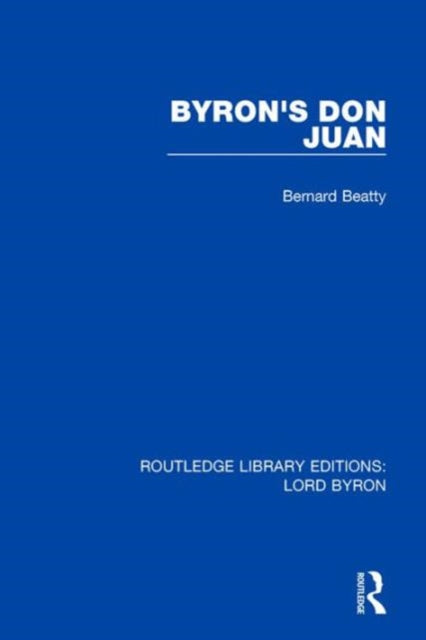Book cover of: Byron's Don Juan. By: Bernard Beatty