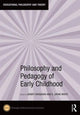 Book cover of: Philosophy and Pedagogy of Early Childhood. By: Sandy Farquhar