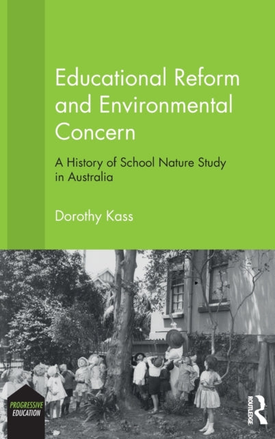 Book cover of: Educational Reform and Environmental Concern. By: Dorothy Kass