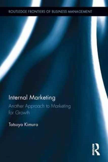 Book cover of: Internal Marketing. By: Tatsuya Kimura