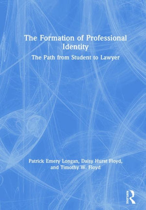 The Formation of Professional Identity