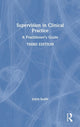 Book cover of: Supervision in Clinical Practice. By: Joyce Scaife