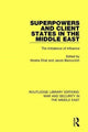 Book cover of: Superpowers and Client States in the Middle East. By: Moshe Efrat