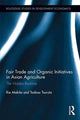 Book cover of: Fair Trade and Organic Initiatives in Asian Agriculture. By: Rie Makita