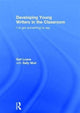 Book cover of: Developing Young Writers in the Classroom. By: Gail Loane