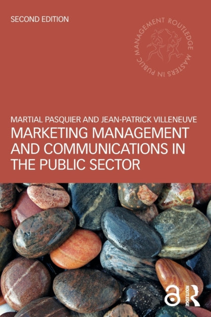 Book cover of: Marketing Management and Communications in the Public Sector. By: Martial Pasquier