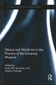 Book cover of: Global and World Art in the Practice of the University Museum. By: Jane Chin Davidson