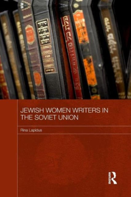 Book cover of: Jewish Women Writers in the Soviet Union. By: Rina Lapidus