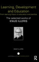 Book cover of: Learning, Development and Education. By: Knud Illeris