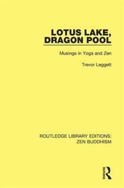 Book cover of: Lotus Lake Dragon Pool. By: Trevor Leggett