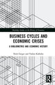 Book cover of: Business Cycles and Economic Crises. By: Niels Geiger