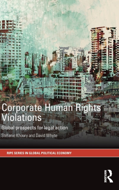 Book cover of: Corporate Human Rights Violations. By: Whyte, David