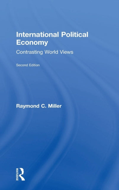 Book cover of: International Political Economy. By: Raymond C. Miller