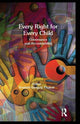 Book cover of: Every Right for Every Child. By: Enakshi Ganguly Thukral