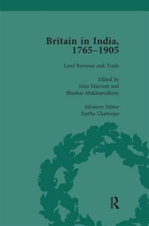 Britain in India, 1765-1905, Volume II