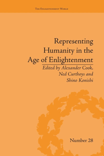 Book cover of: Representing Humanity in the Age of Enlightenment. By: Alexander Cook