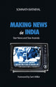 Book cover of: Making News in India. By: Somnath Batabyal