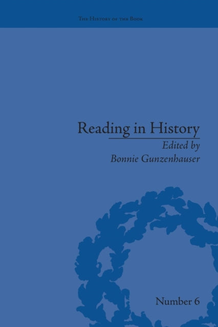 Book cover of: Reading in History. By: Bonnie Gunzenhauser