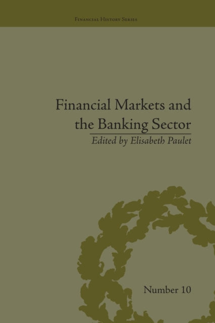 Book cover of: Financial Markets and the Banking Sector. By: Elisabeth Paulet
