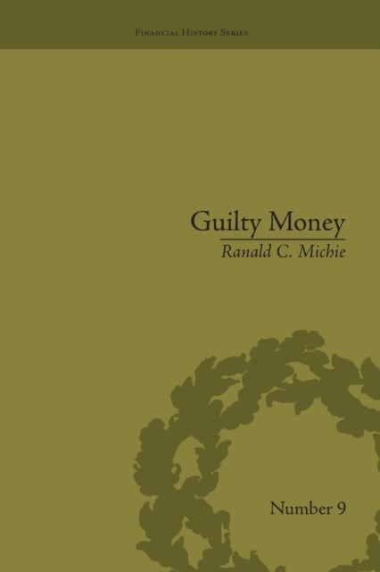 Book cover of: Guilty Money. By: Ranald C. Michie