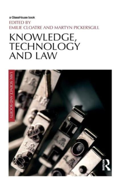 Book cover of: Knowledge, Technology and Law. By: Emilie Cloatre