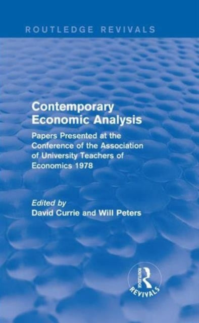 Book cover of: Contemporary Economic Analysis (Routledge Revivals). By: David Currie