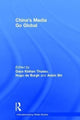 Book cover of: China's Media Go Global. By: Daya Kishan Thussu