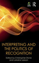 Book cover of: Interpreting and the Politics of Recognition. By: Christopher Stone