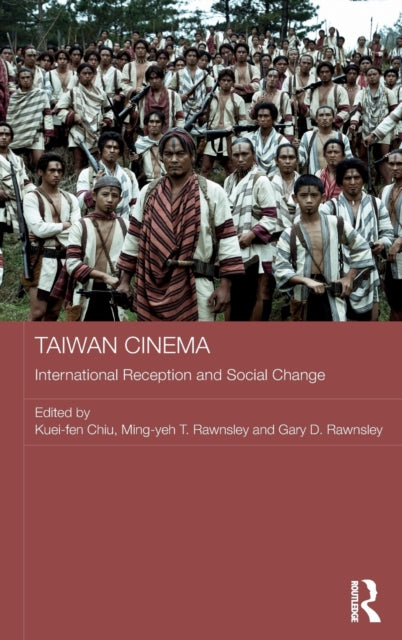 Book cover of: Taiwan Cinema. By: Kuei-fen Chiu