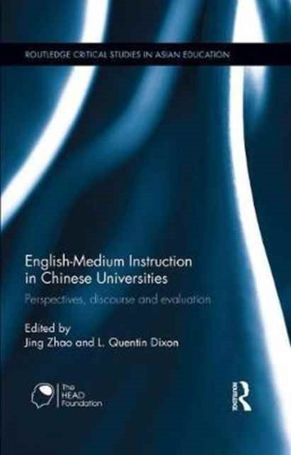 Book cover of: English-Medium Instruction in Chinese Universities. By: L. Quentin Dixon