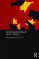 Book cover of: Screening China's Soft Power. By: Paola Voci