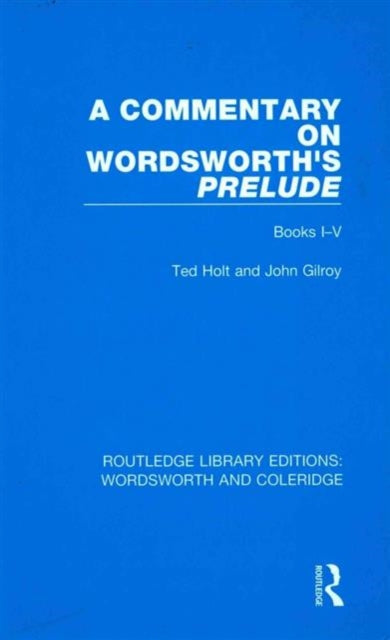 Book cover of: Commentary on Wordsworth's Prelude. By: Ted Holt