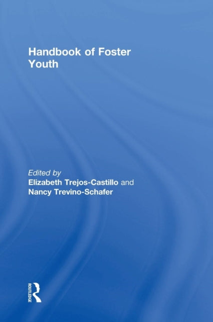 Book cover of: Handbook of Foster Youth