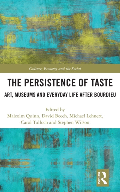 Book cover of: Persistence of Taste. By: Malcolm Quinn