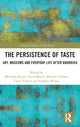 Book cover of: Persistence of Taste. By: Malcolm Quinn